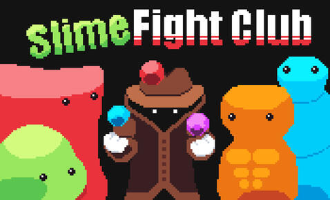 Slime Fight Club